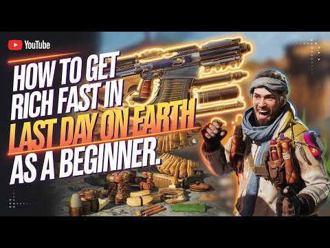 |HOW TO GET RICH FAST IN LDOE | BIGGNER GUIDE | LAST DAY ON EARGH GAMEPLAY |