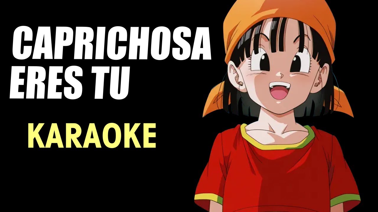 Caprichosa Eres Tú