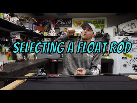 "How-To" Choosing The Right Float Fishing Rod (STEELHEAD FISHING TIPS)