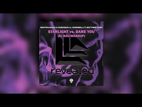 [4/5] Starlight vs. Dare You (DJ Bau Mashup) [Special 5 Years] - Martin Garrix & DubVision...