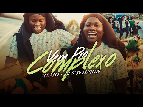 Mc Saci - Vem Pro Complexo l Dj TH do Primeiro