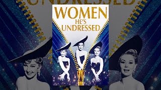 Women He&#39;s Undressed