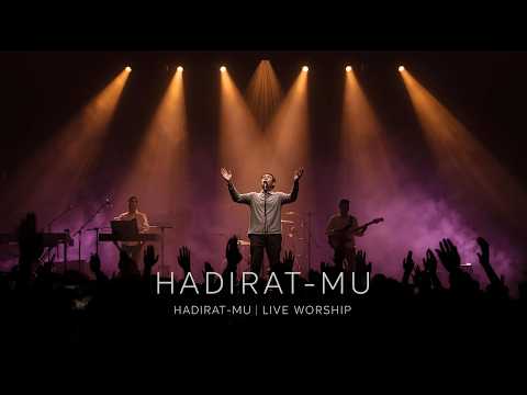 Hadirat-Mu – Worship Live Session | Lagu Penyembahan