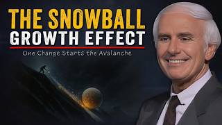 The Snowball Effect of Personal Growth | Jim Rohn Motivation
