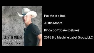 Justin Moore - Put Me in a Box