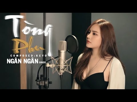 TÒNG PHU - KEYO | NGÂN NGÂN COVER | vì quá ngu si hay vì em đã yêu vội vàng | Hot tiktok