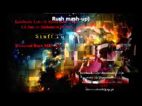 Laidback Luke & Steve Aoki Feat Lil Jon vs Alchemist Project-Stuff turbulence (Diamond Rush mash-up)
