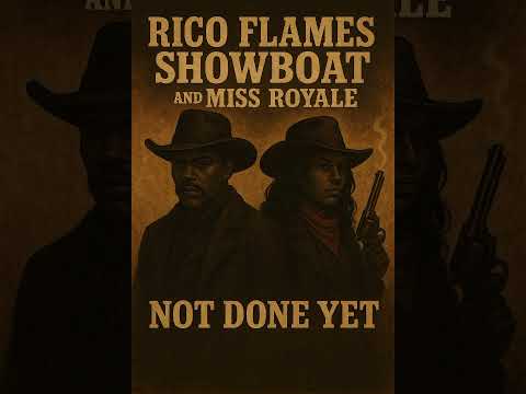 Rico Flames, Showboat and Miss Royale/room for 2