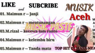 Download lagu LAGU ACEH HITS DI MASANYA Maimun R mp3 Download lagu LAGU ACEH HITS DI MASANYA Maimun R mp3