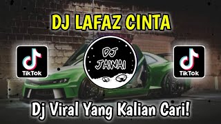 Download lagu DJ LAFAZ CINTA REMIX VIRAL TIKTOK FULL BASS 2024 mp3