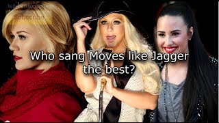 Who sang Moves Like Jagger better? Christina Aguilera vs Kelly Clarkson vs Demi Lovato Showcase