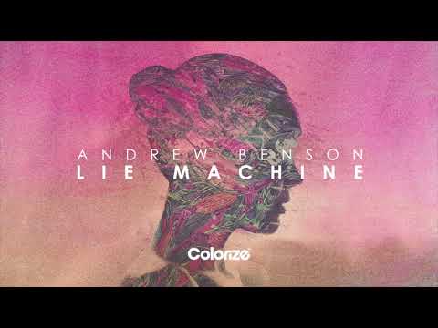 Andrew Benson feat. Ryan Konline - Lie Machine [OUT NOW]