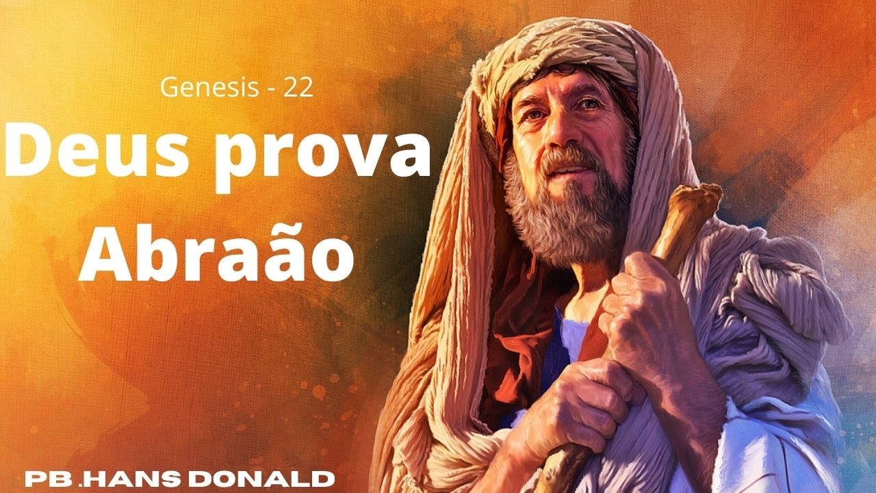 Pregação - Deus prova Abraão - Gênesis 22 #pregação