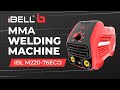 iBELL M220-76 Eco 220A IGBT Welding Machine with Hot Start, TSP0042