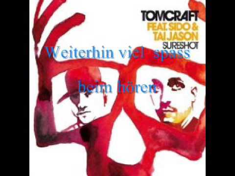 Tomcraft Feat  Sido & Tai Jason   Sureshot Radio mix