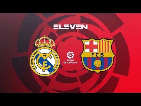 Real Madrid &#127386; Barcelona | &#128197; 16/10/22 | ELEVEN
