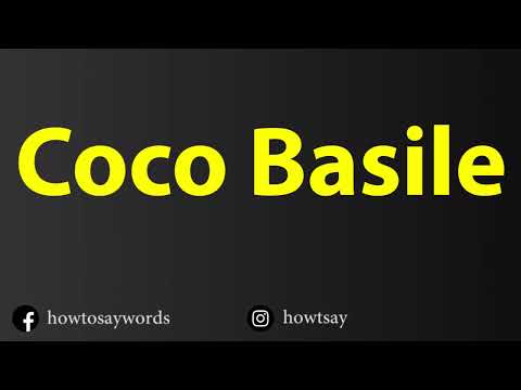 How To Pronounce Coco Basile