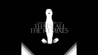 Equitant - That's All - The Remixes (Continuous Mix by Equitant)