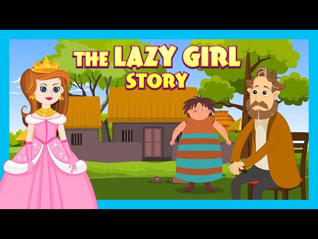 The Lazy Girl Story | Kids English Stories | Tia and Tofu | Bedtime Stories for Kids SDDEFAULT Thumbnail