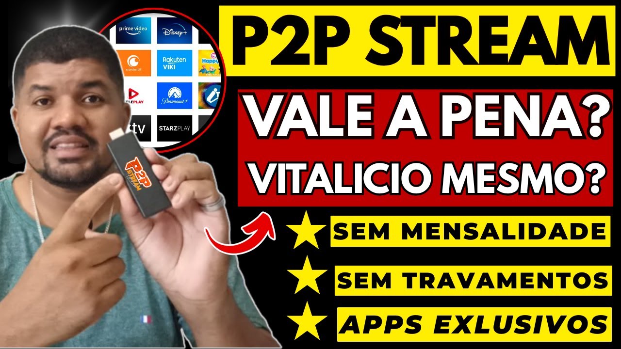 P2P STREAM VITALICIO - (TESTEI ESSE APARELHO) P2P STREAM É SEGURO COMPRAR? - P2P STREAM VALE A PENA?