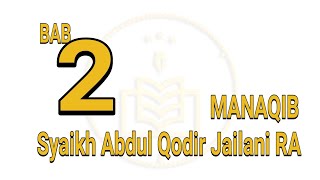 Download lagu Bab 2 - Manaqib Syaikh Abdul Qodir Jailani RA / Al-Khidmah mp3 Download lagu Bab 2 - Manaqib Syaikh Abdul Qodir Jailani RA / Al-Khidmah mp3