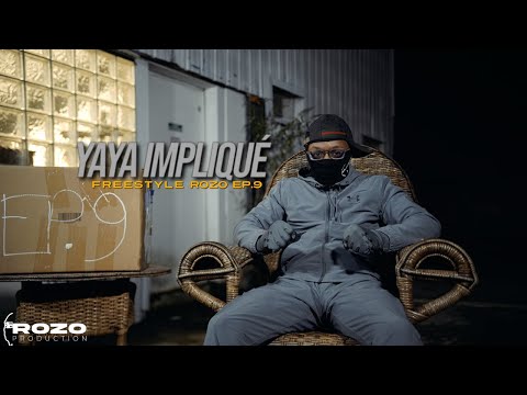 Yaya Impliqué - SAISON 2 Freestyle ROZO X Adrien.M EP.9