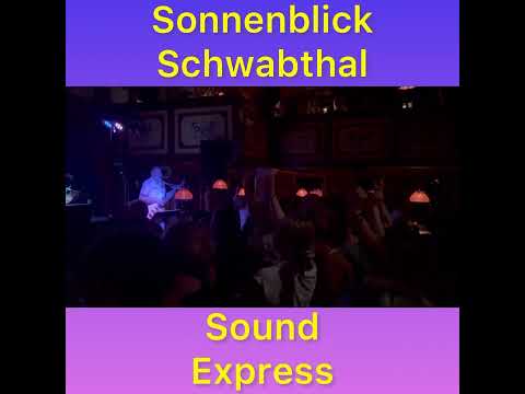 Sonnenblick Schwabthal / Bad Staffelstein! Tolle Stimmung mit Sound Express