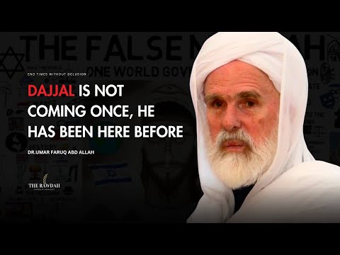 Dajjal was here before - Signs of End of times - Dr.Umar Faruq Abd Allah