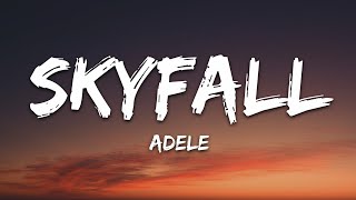Adele - Skyfall (Lyrics)