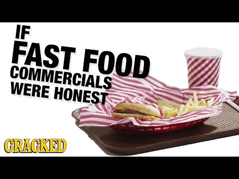 If Fast Food Commercials Were Honest - Honest Ads (McDonald's, Burger King, Wendy's, Taco Bell)