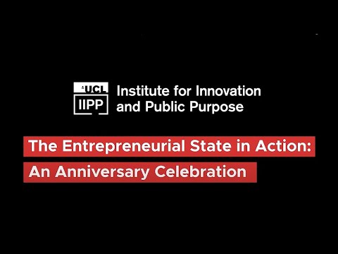 The Entrepreneurial State in Action