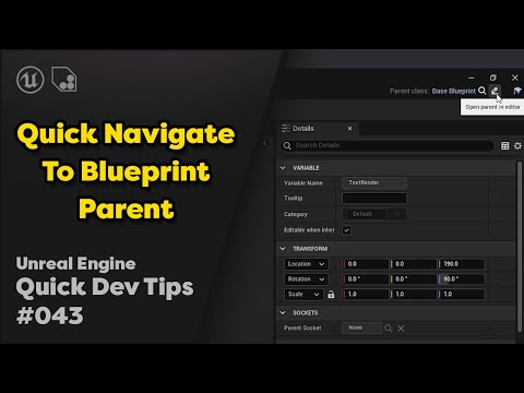 Quick Dev Tip #43 UE4 / UE5 - Quick Navigate To Parent