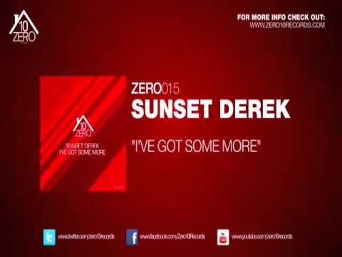 Sunset Derek - I've Got Some More