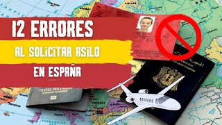 12 Errores al solictar asilo en España