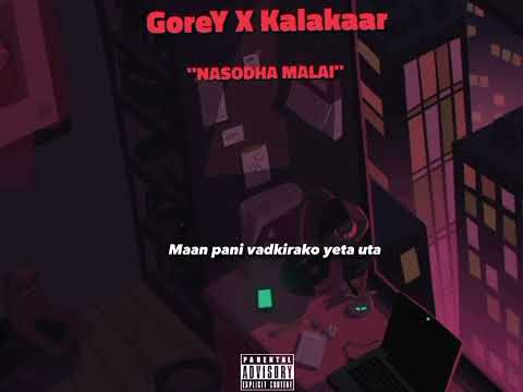 NASODHA MALAI - GOREY X @KALAKAAR_HOUSE (Prod.by 12:50)