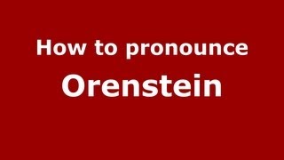 How to pronounce Orenstein
