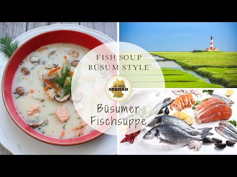 Fish Soup Büsum Style - German Recipe with Onions