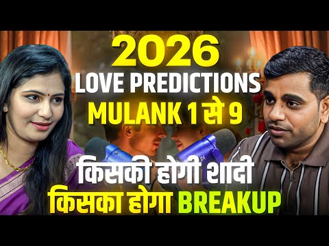 2026 Numerology Prediction | Mulank 1 To 9 | Love, Relation, Breakup & Marriage Ft. Dr. Pooja Bhatia
