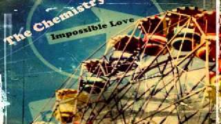 The Chemistry Set - Impossible Love