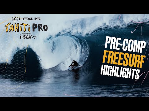 Psycho Teahupo’o: Pre-comp freesurf insanity Day -2 I Lexus Tahiti Pro pres. by I-SEA
