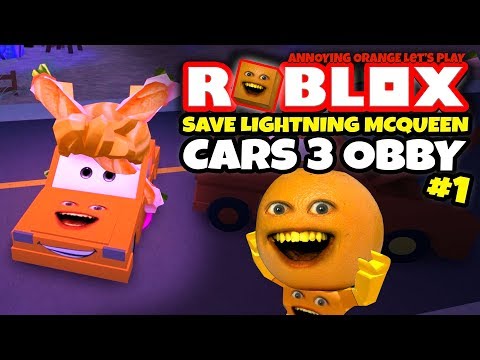 Roblox: SAVE LIGHTNING MCQUEEN - Cars 3 Obby! [Annoying Orange Plays]