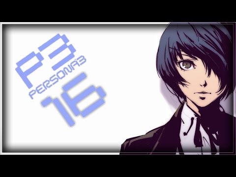 Persona 3 FES Playthrough Ep.16 - Tartarus' 2nd Block