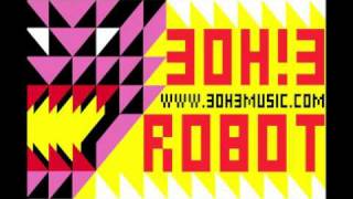Robot 3OH!3 Official Audio + Lyrics!