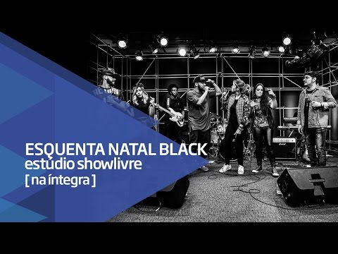 Esquenta Natal Black, com Coral Kemuel, Pregador Luo e Banda Dopa no Estúdio Showlivre