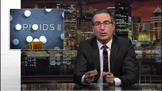 Opioids II Last Week Tonight with John Oliver HBO Video