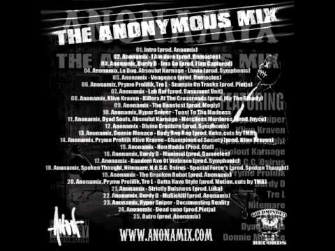 11. Anonamix - Merciless Murderers (Feat. Dyad Souls, Absoulut Karnage) [Prod. Jnyce]