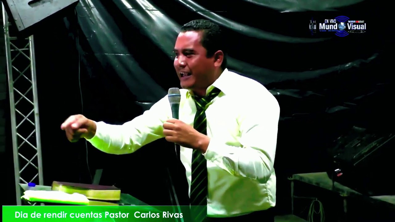 Pastor Carlos Rivas Predica ..Dia de rendir cuentas desde Nueva Cajola 27/11/20