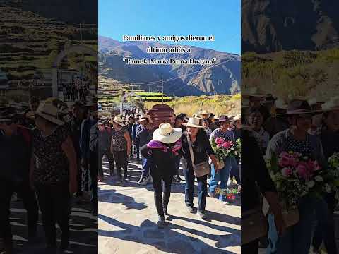 último adiós a Pamela María Puma Huayna #sepelio #Machaguay #castilla #arequipa