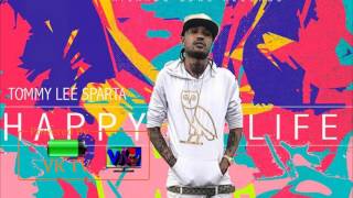Tommy Lee Sparta - Happy Life (Audio)