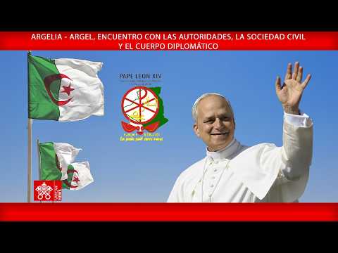 Argelia - Argel, Encuentro con las autoridades, 13 de abril de 2026 – Papa León XIV